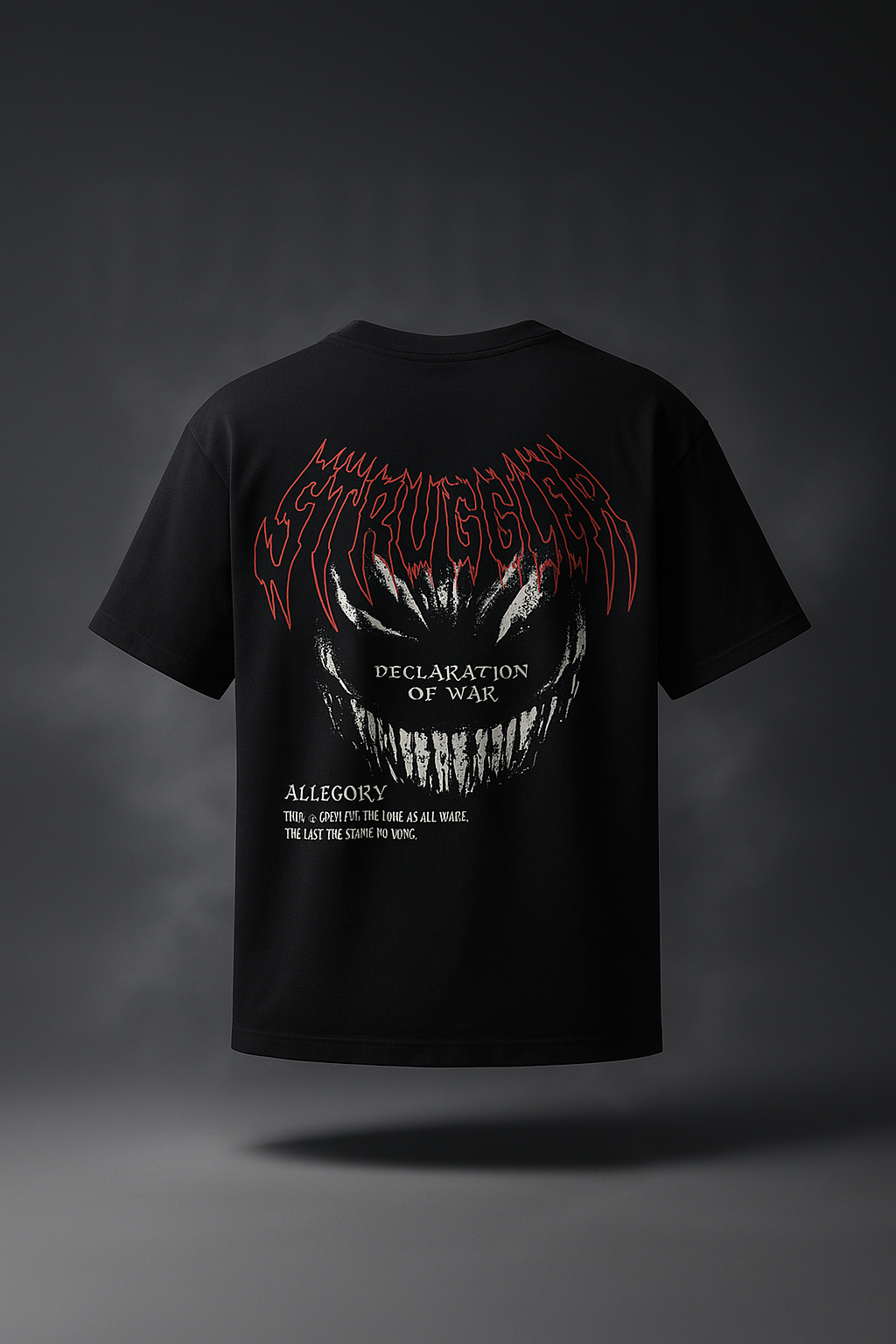 STRUGGLER Oversized Tee – “Declaration of War”